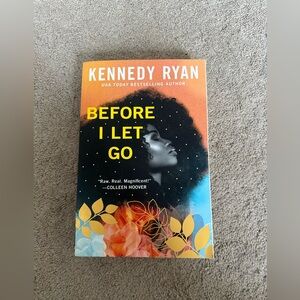Before I Let Go- Kennedy Ryan- paperback book
